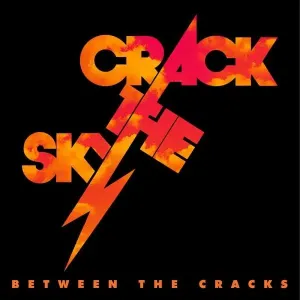 CRACK THE SKY - BETWEEN THE CRACKS, CD