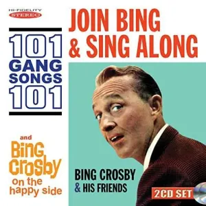 CROSBY, BING - JOIN BING AND SING ALONG, CD