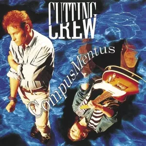 Cutting Crew, Compus Mentus, CD