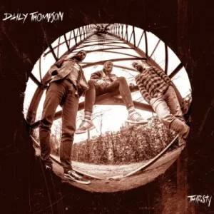 Thirsty (Daily Thompson) (CD / Album)