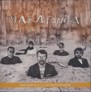 Dan Bárta, & Illustratosphere - Maratonika, CD