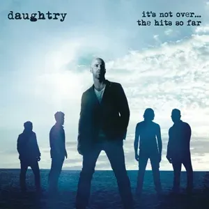 DAUGHTRY - It's Not Over....The Hits So Far, CD