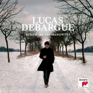 DEBARGUE, LUCAS - Schubert, Szymanowski, CD