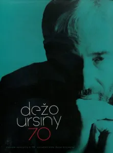 Dežo Ursiny, 70, DVD