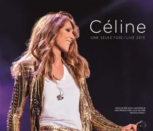 Celine Dion, Une Seule Fois / Live 2013, CD