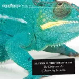 EL PINO & THE VOLUNTEERS - LONG LOST ART OF BECOMING INVISIBLE, CD