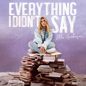 Ella Henderson, Everything I Didn’t Say, CD