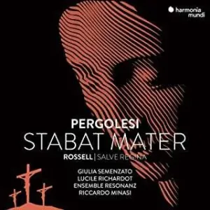 ENSEMBLE RESONANZ / RICCA - PERGOLESI STABAT MATER / ROSSELL SALVE REGINA, CD