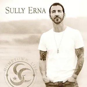 ERNA, SULLY - HOMETOWN LIFE, CD