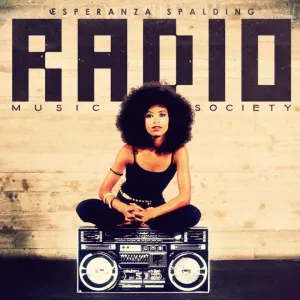 Esperanza Spalding, Radio Music Society, CD