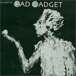 FAD GADGET - BEST OF FAD GADGET, CD