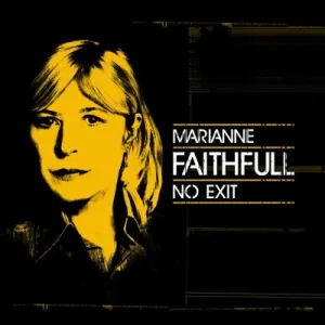 FAITHFULL, MARIANNE - NO EXIT, CD