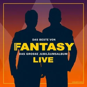 FANTASY - Das Beste von Fantasy - Das große Jubiläumsalbum - Mit allen Hits! (Live), CD
