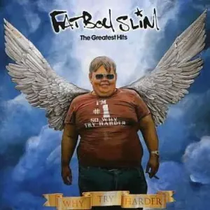 Fatboy Slim - Why Try Harder: The Greatest Hits   CD