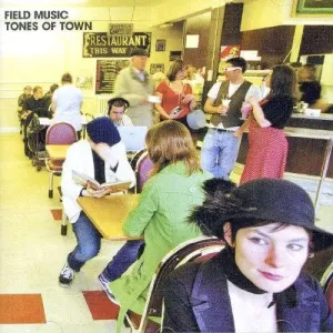 Tones of Town (Field Music) (CD / Album)