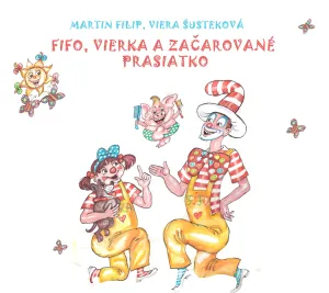 Fifo a Vierka, Fifo, Vierka a začarované prasiatko., CD