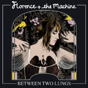 FLORENCE/THE MACHINE - BETWEEN TWO LUNGS, CD