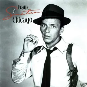 Frank Sinatra, SINATRA, FRANK - CHICAGO LP, Vinyl