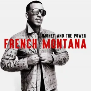 French Montana, Money and the Power, CD