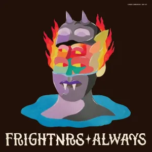 FRIGHTNRS - ALWAYS, CD