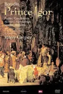 GERGIEV/KIROV OPERA A ORCH - KNIZE IGOR, DVD