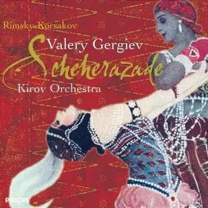 GERGIEV/KIROV OPERA A ORCH - SEHEREZADA, CD