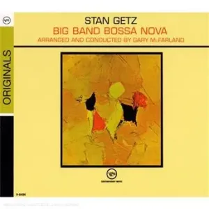 GETZ, STAN/GARY MCFARLAND - BIG BAND BOSSA NOVA, CD