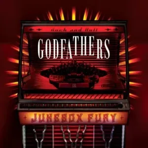 Jukebox Fury (The Godfathers) (CD / Album)
