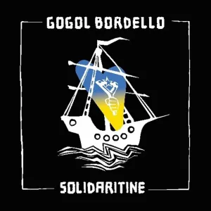 GOGOL BORDELLO - SOLIDARITINE, CD