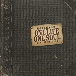 Gotthard - One Life One Soul, CD