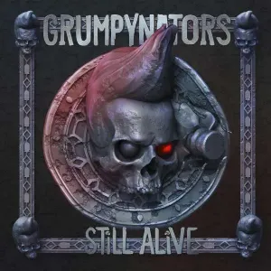 GRUMPYNATORS - STILL ALIVE, CD