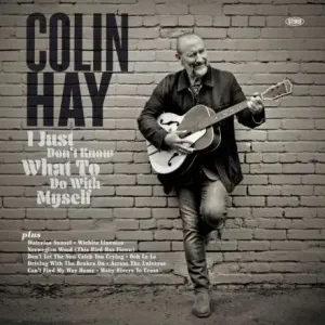 I Just Don't Know What to Do With Myself (Colin Hay) (CD / Album)