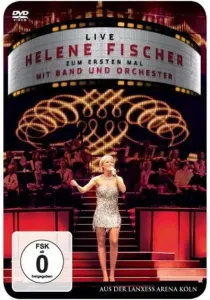 Helene Fischer, Live Helene Fischer Zum Ersten Mal Mit Band Und Orchester, DVD