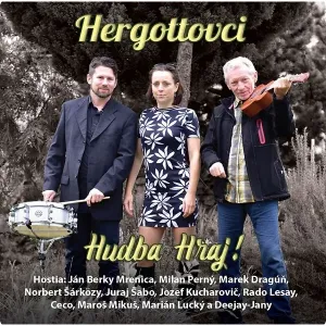 Hergottovci, Hudba hraj!, CD