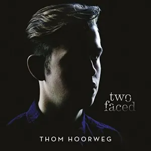 HOORWEG, THOM - TWO FACED, CD