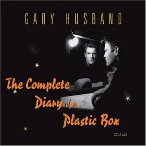 HUSBAND, GARY - COMPLETE DIARY OF A PLASTIC BOX, CD