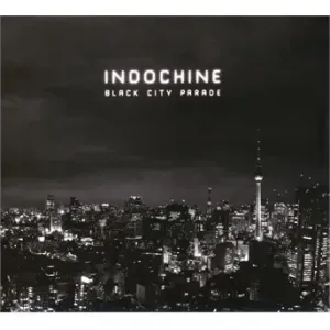 INDOCHINE - Black City Parade, CD