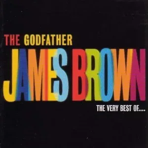 James Brown, The Godfather: The Very Best Of..., CD