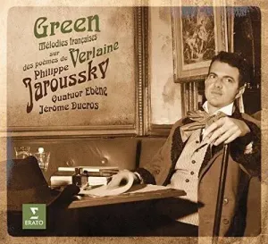 JAROUSSKY, PHILIPPE/JEROME DUCROS/QUATUOR EBENE - GREEN' - MELODIES FRANCAISES ON VERLAINE'S POEMS, CD