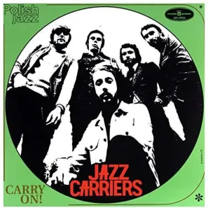 JAZZ CARRIERS - CARRY ON ! (POLISH JAZZ), CD