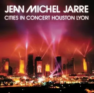 Jean-Michel Jarre, Cities In Concert Houston Lyon, CD