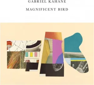 Magnificent Bird (Gabriel Kahane) (CD / Album)