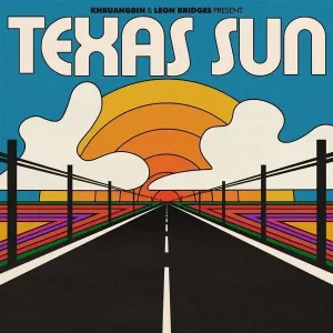 KHRUANGBIN & LEON BRIDGES - TEXAS SUN, CD