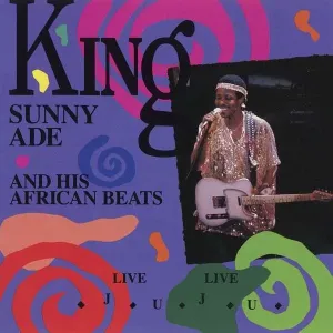 KING SUNNY ADE & HIS AFRI - LIVE LIVE JUJU, CD