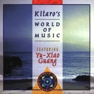 World of Music Featuring Xu-xiao Guang (Kitaro) (CD / Album)