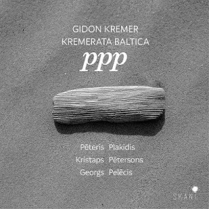 KREMER, GIDON - PPP - PLAKIDIS, PETERSONS, PELECIS, CD