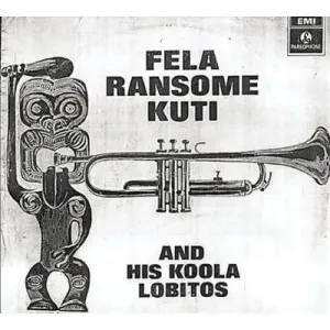 KUTI, FELA - KOOLA LOBITOS 64-68 / THE '69 LOS ANGELES SESSIONS, CD