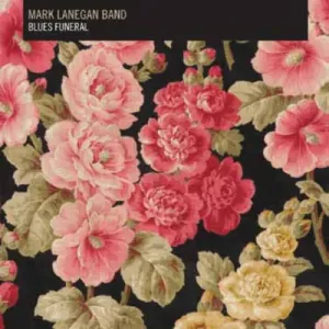 LANEGAN, MARK -BAND- - BLUES FUNERAL, CD