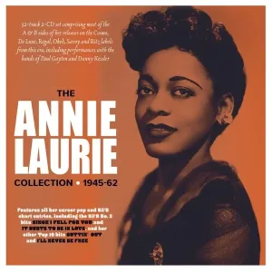 The Annie Laurie Collection 1945-62 (Annie Laurie) (CD / Album)