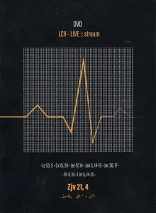 LCH, LIVE:: STREAM, DVD